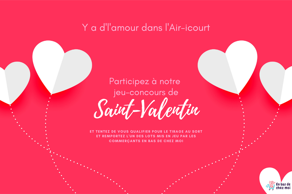 Saint-Valentin En bas de chez moi