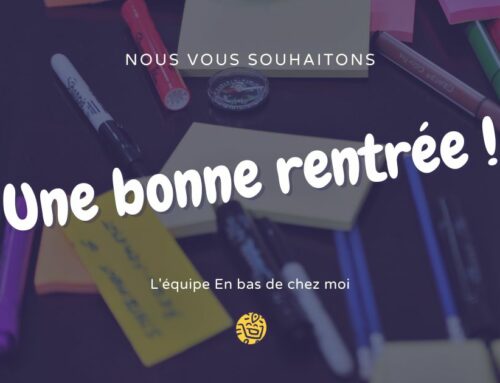 J’organise la rentrée avec En bas de chez moi