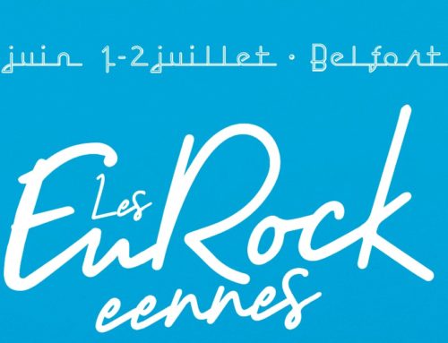 Les Eurockéennes de Belfort : le festival incontournable de l’été